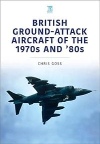 Produktbild: British Ground-Attack Aircraft of the 1970s and 80s