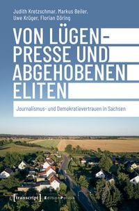 Produktbild: Von L&uuml;genpresse und abgehobenen Eliten