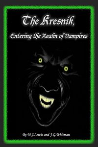 Produktbild: The Kresnik, Entering the Realm of Vampires