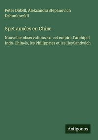 Produktbild: Spet ann&eacute;es en Chine