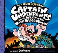 Produktbild: Captain Underpants and the Wrath of the Wicked Wedgie Woman: Color Edition (Captain Underpants #5)