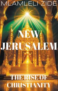 Produktbild: New Jerusalem "(The Rise Of Christianity)"
