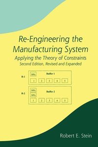 Produktbild: Stein, R: Re-Engineering the Manufacturing System