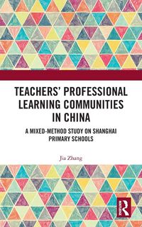 Produktbild: Teachers' Professional Learning Communities in China