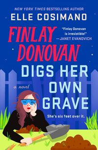 Produktbild: Finlay Donovan Digs Her Own Grave