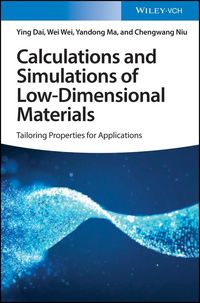 Produktbild: Calculations and Simulations of Low-Dimensional Materials