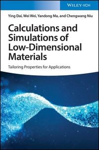 Produktbild: Calculations and Simulations of Low-Dimensional Materials