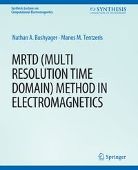 Produktbild: MRTD (Multi Resolution Time Domain) Method in Electromagnetics