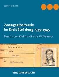 Produktbild: Zwangsarbeitende im Kreis Steinburg 1939-1945 - eine Spurensuche