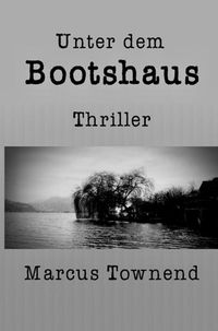 Produktbild: Unter dem Bootshaus