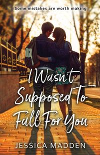 Produktbild: I Wasn't Supposed To Fall For You