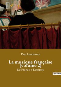 Produktbild: La musique fran&ccedil;aise (volume 2)