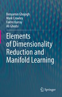 Produktbild: Elements of Dimensionality Reduction and Manifold Learning