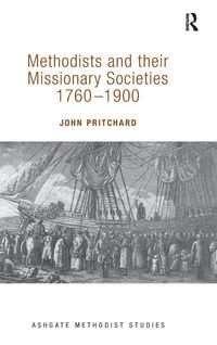 Produktbild: Methodists and their Missionary Societies 1760-1900