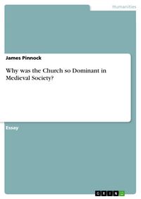 Produktbild: Why was the Church so Dominant in Medieval Society?