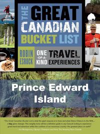 Produktbild: The Great Canadian Bucket List - Prince Edward Island