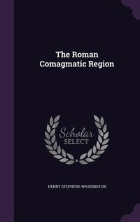 Produktbild: The Roman Comagmatic Region