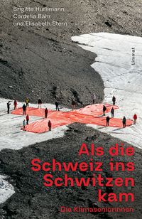 Produktbild: Als die Schweiz ins Schwitzen kam