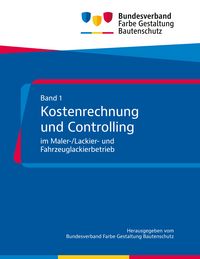 Produktbild: Kostenrechnung und Controlling im Maler-/Lackier- und Fahrzeuglackierbetrieb