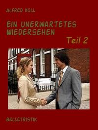 Produktbild: Ein unerwartetes Wiedersehen Teil 2