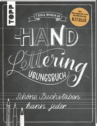 Handlettering. Die Kunst der schönen Buchstaben. Übungsbuch von Frau Annika