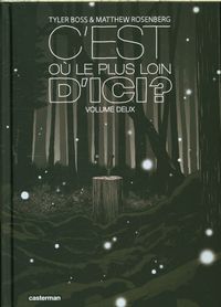 Produktbild: C'est o&ugrave; le plus loin d'ici ? Tome 2