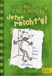 Produktbild: Jetzt reicht's! / Gregs Tagebuch Band 3