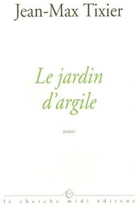 Produktbild: Le jardin d'argile