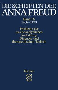 Bild vom Artikel Die Schriften der Anna Freud 09 vom Autor Anna Freud
