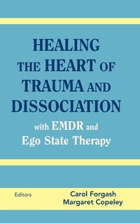 Produktbild: Healing the Heart of Trauma and Dissociation