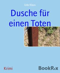 Produktbild: Dusche f&uuml;r einen Toten