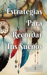 Produktbild: Estrategias Para Recordar Tus Sue&ntilde;os