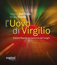 Produktbild: L' uovo di Virgilio. Dentro Napoli: la memoria dei luoghi