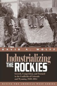 Produktbild: Industrializing the Rockies