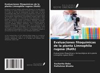 Produktbild: Evaluaciones fitoqu&iacute;micas de la planta Limnophila rugosa (Roth)