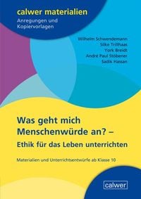 Produktbild: Was geht mich Menschenw&uuml;rde an?