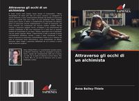 Produktbild: Attraverso gli occhi di un alchimista