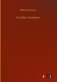 Produktbild: A Gothic Grammar
