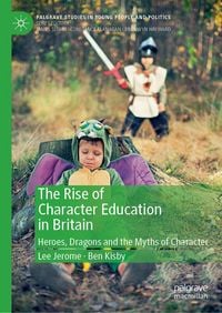 Produktbild: The Rise of Character Education in Britain