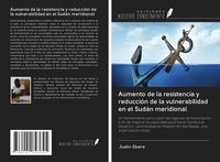 Produktbild: Aumento de la resistencia y reducci&oacute;n de la vulnerabilidad en el Sud&aacute;n meridional