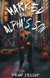 Produktbild: Marked by the Alpha's Son