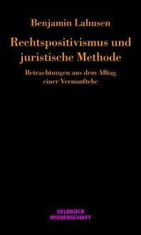 Produktbild: Rechtspositivismus und juristische Methode