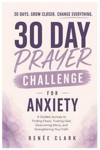 Produktbild: 30-Day Prayer Challenge for Anxiety