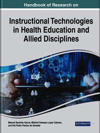 Produktbild: Handbook of Research on Instructional Technologies in Health Education and Allied Disciplines