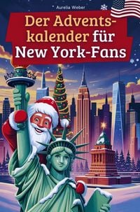 Produktbild: Der Adventskalender f&uuml;r New York-Fans