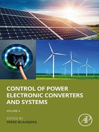 Produktbild: Control of Power Electronic Converters and Systems: Volume 4