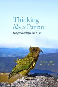 Produktbild: Bond, A: Thinking Like a Parrot