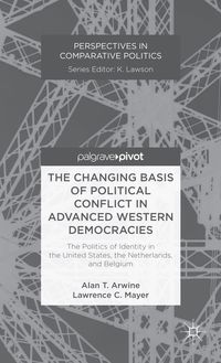 Produktbild: The Changing Basis of Political Conflict in Advanced Western Democracies