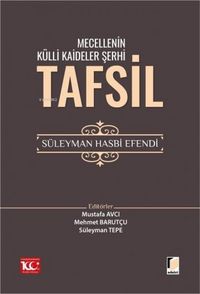 Produktbild: Mecellenin K&uuml;lli Kaideler Serhi Tafsil S&uuml;leyman Hasbi Efendi