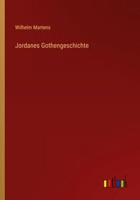 Produktbild: Jordanes Gothengeschichte